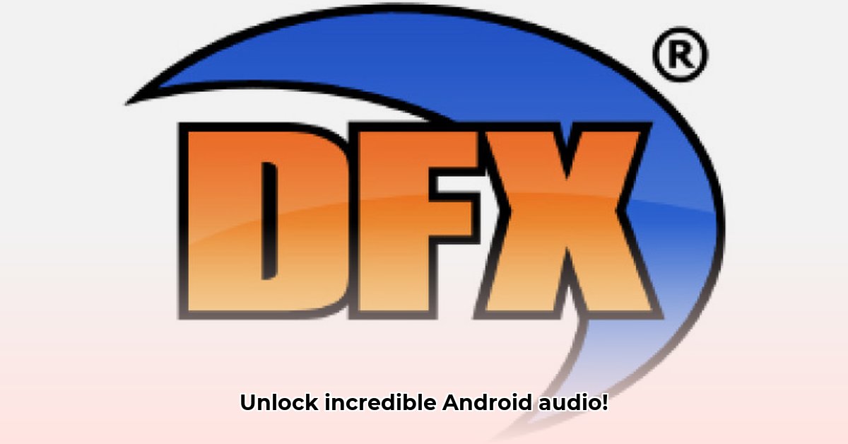 dfx-audio-android